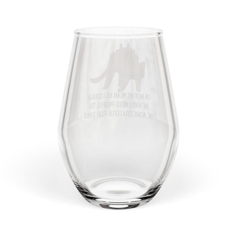 Sassy Cat Stemless Wine Glass – “I’m Not As Mean as I Could be..."