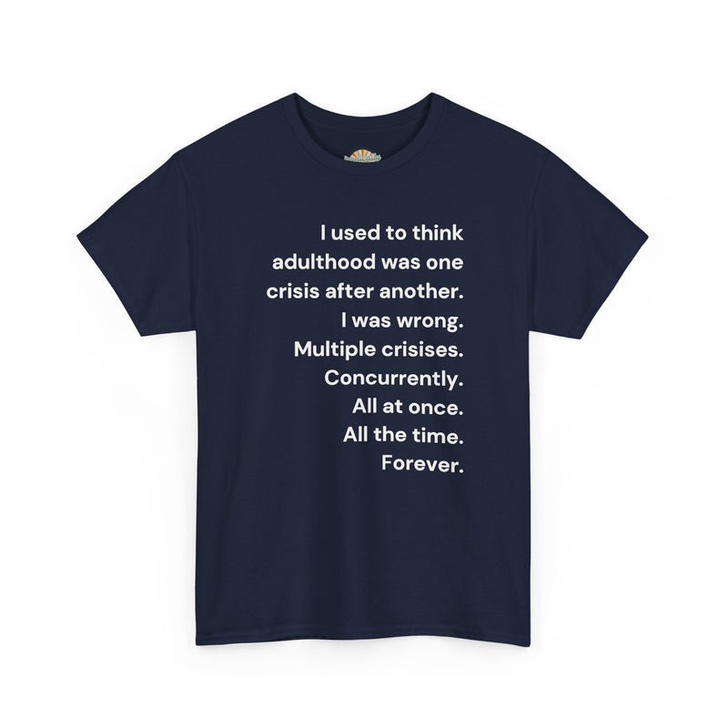 Minimalist Text Tee — 'Adulthood' Graphic T-Shirt
