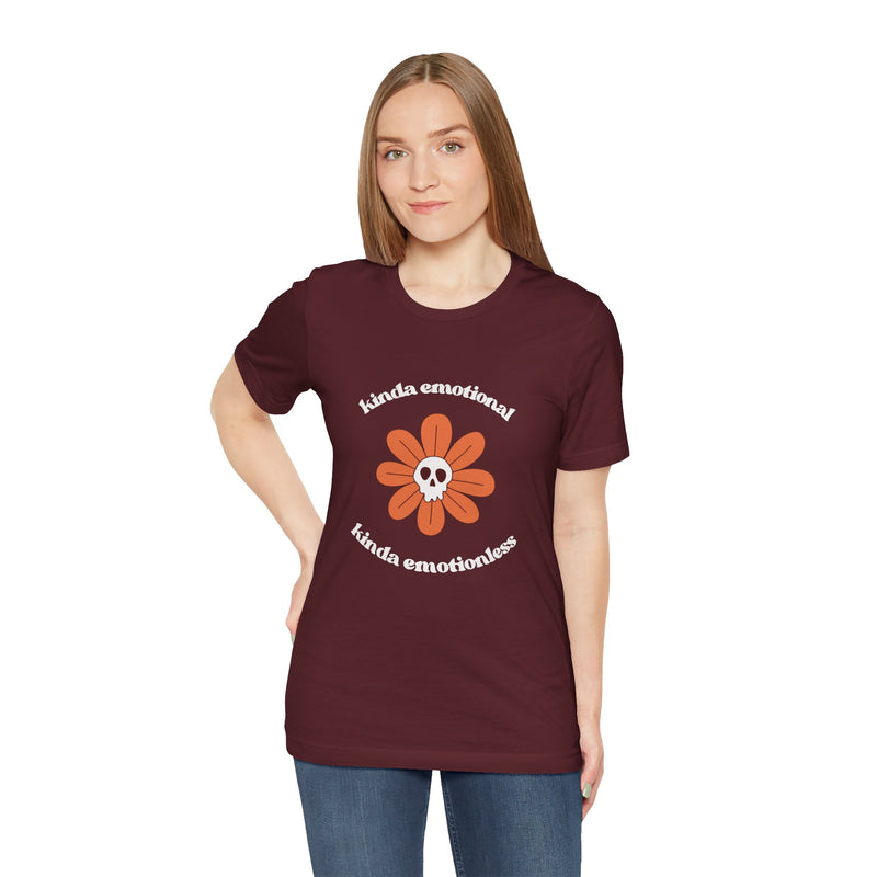 Graphic Tee - Kinda Emotionless Kinda Emotional Floral Skull Mental Health Awareness T-Shirt