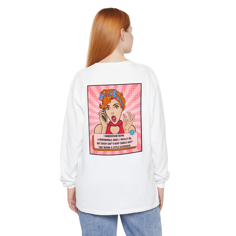 Retro Pop Art Long Sleeve Tee — “I Considered Being A Responsible Adult…” Oversize T-Shirt