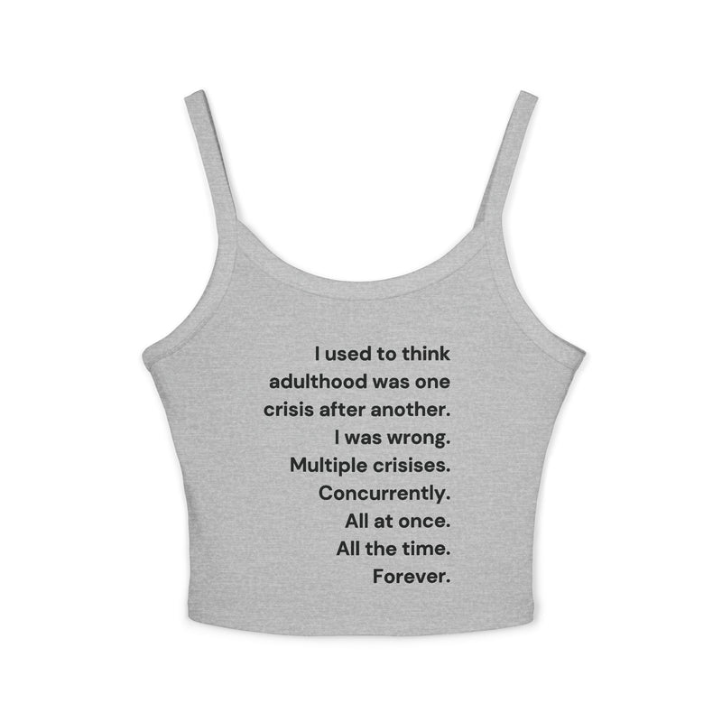 Women's Crop Tank Top — 'Adulthood' Minimalist Text Cropped Spaghetti Strap Tank