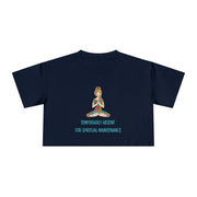 Spiritual Crop Top T-Shirt— "Temporarily Absent for Spiritual Maintenance" Graphic Tee