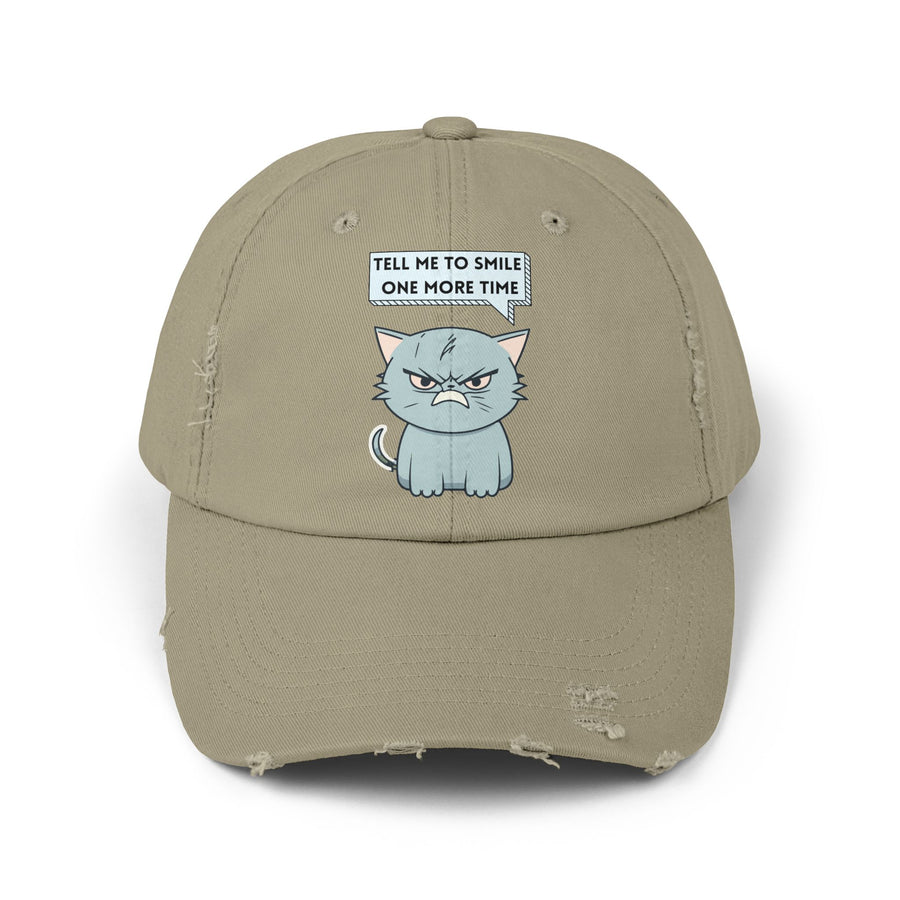 Sassy Cat Distressed Cap — "Tell Me To Smile One More Time" Baseball Hat