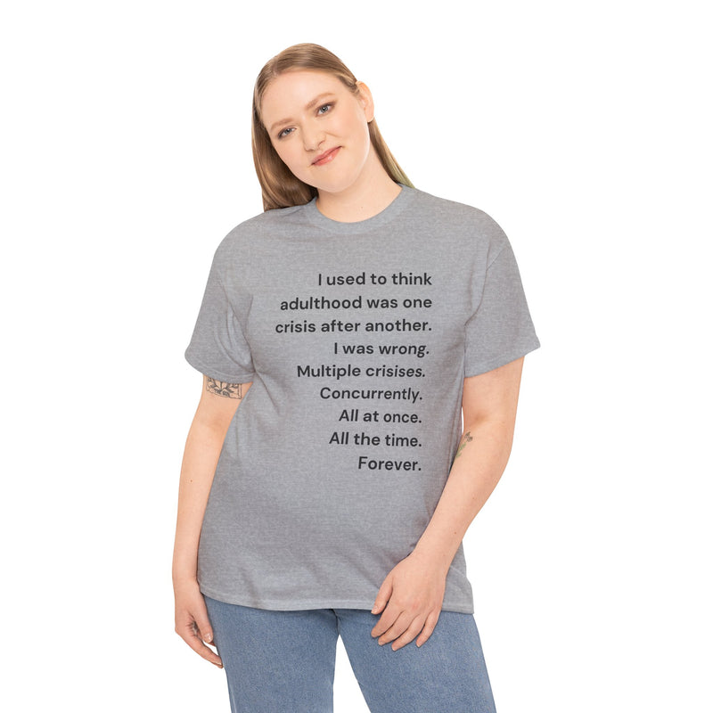 Minimalist Text Tee — 'Adulthood' Graphic T-Shirt