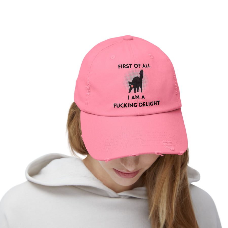 Distressed Baseball Cap — "First Of All I Am A Fucking Delight" Sassy Cat Hat