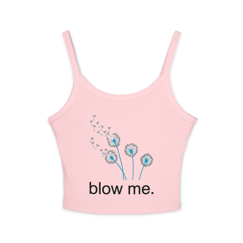 Spaghetti Tank Top — 'blow me.' Dandelion Graphic Crop Top