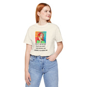 Pop Art Tee — "What's the Return Policy on a Man? I Was Rushing and Grabbed the Wrong One" T-Shirt