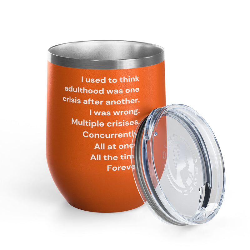 12 oz Wine Tumbler — Adulthood Stainless Steel Insulated Cup Pairs Perfectly with Patio for Day Drinking