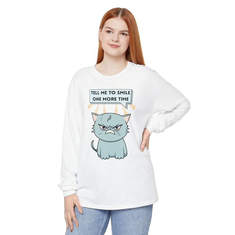 Grumpy Cat "Tell Me To Smile One More Time" Long Sleeve Tee