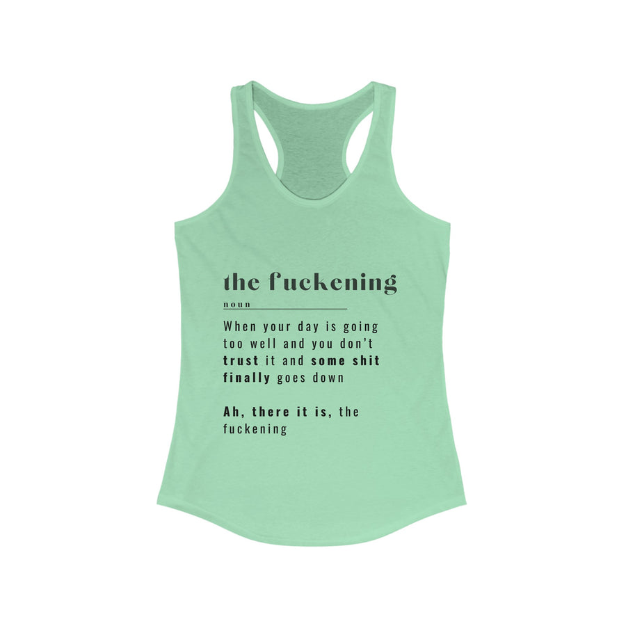 The Fuckening - Moms Say Bad Words - Women's Ideal Racerback Tank