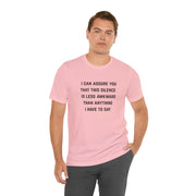 Graphic Tee — "This Silence Is Less Awkward Than Anything I Have to Say" T-Shirt
