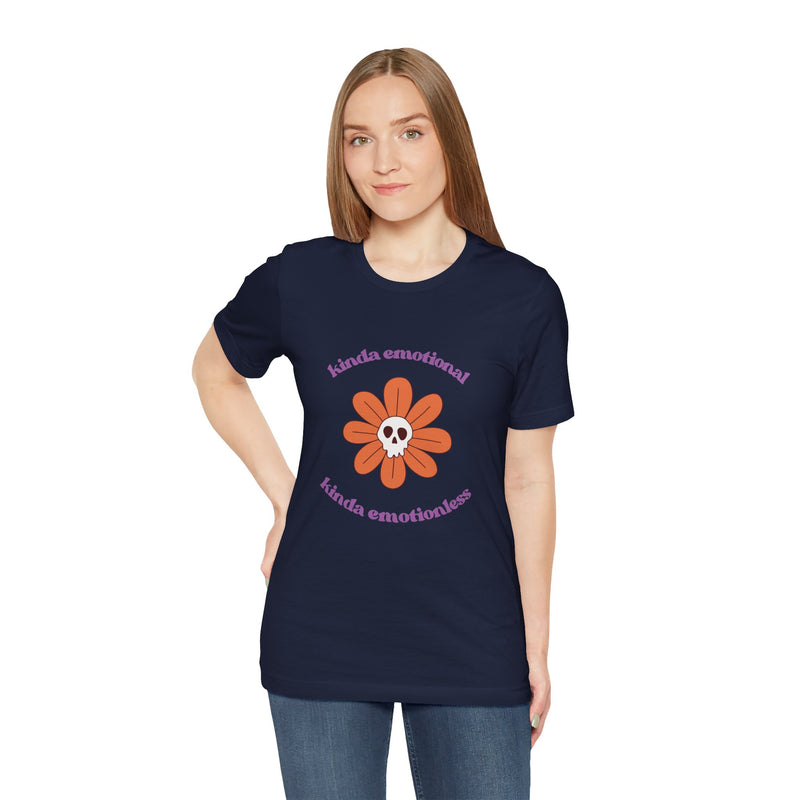 Graphic Tee - Kinda Emotionless Kinda Emotional Floral Skull Mental Health Awareness T-Shirt