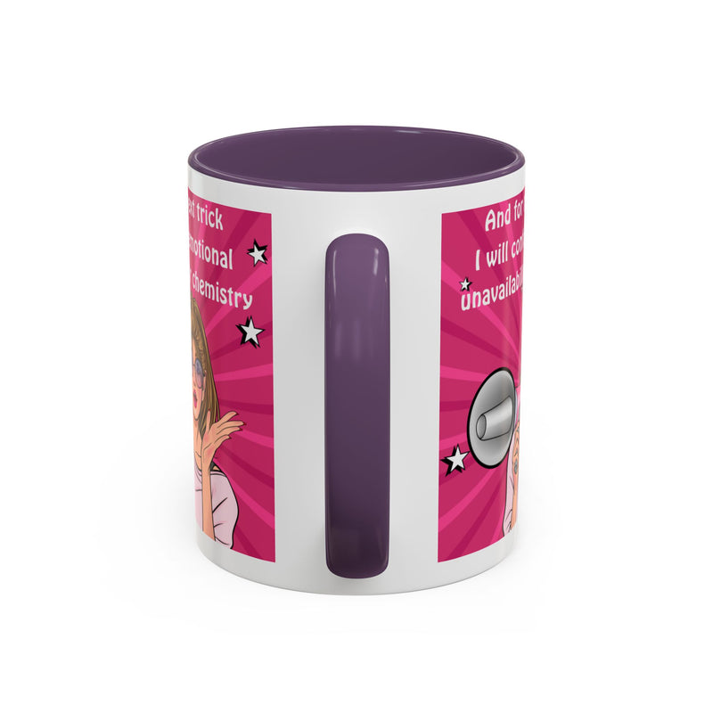 Coffee or Tea Mug — "And for my next trick, I will confuse emotional unavailability for chemistry" Retro Pop Art Accent Mug