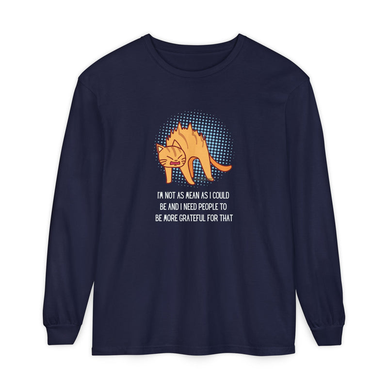 Sassy Cat Illustration Long Sleeve Tee — “I’m Not As Mean As I Could Be” Oversize T-Shirt