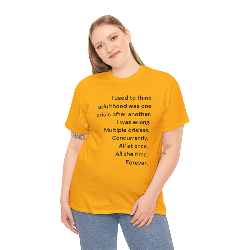Minimalist Text Tee — 'Adulthood' Graphic T-Shirt