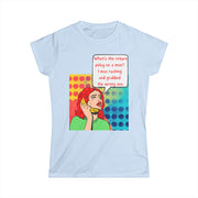 Return Policy on a Man - Women's Softstyle Tee