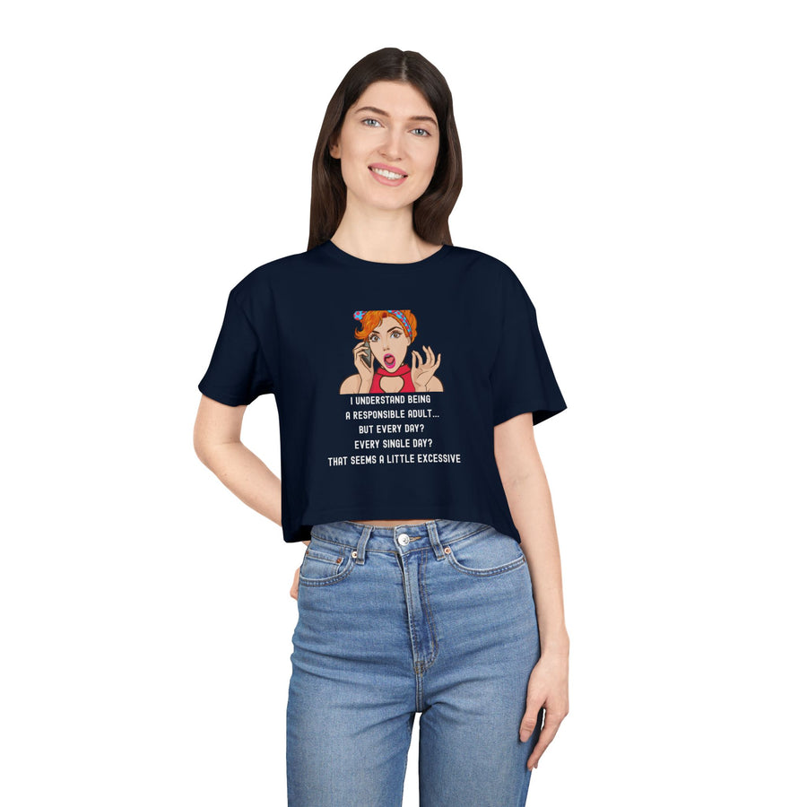 Women's Crop Top T-Shirt — Retro Pop Art 'Being Responsible Every Day?' Graphic Crop Tee