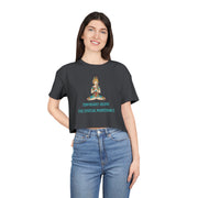 Spiritual Crop Top T-Shirt— "Temporarily Absent for Spiritual Maintenance" Graphic Tee