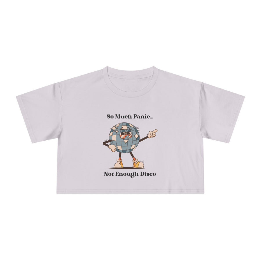 Disco Globe Ball Crop Tee — "So Much Panic... Not Enough Disco" Graphic T-shirt Top