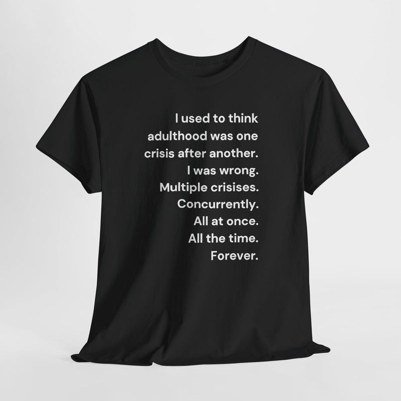 Minimalist Text Tee — 'Adulthood' Graphic T-Shirt