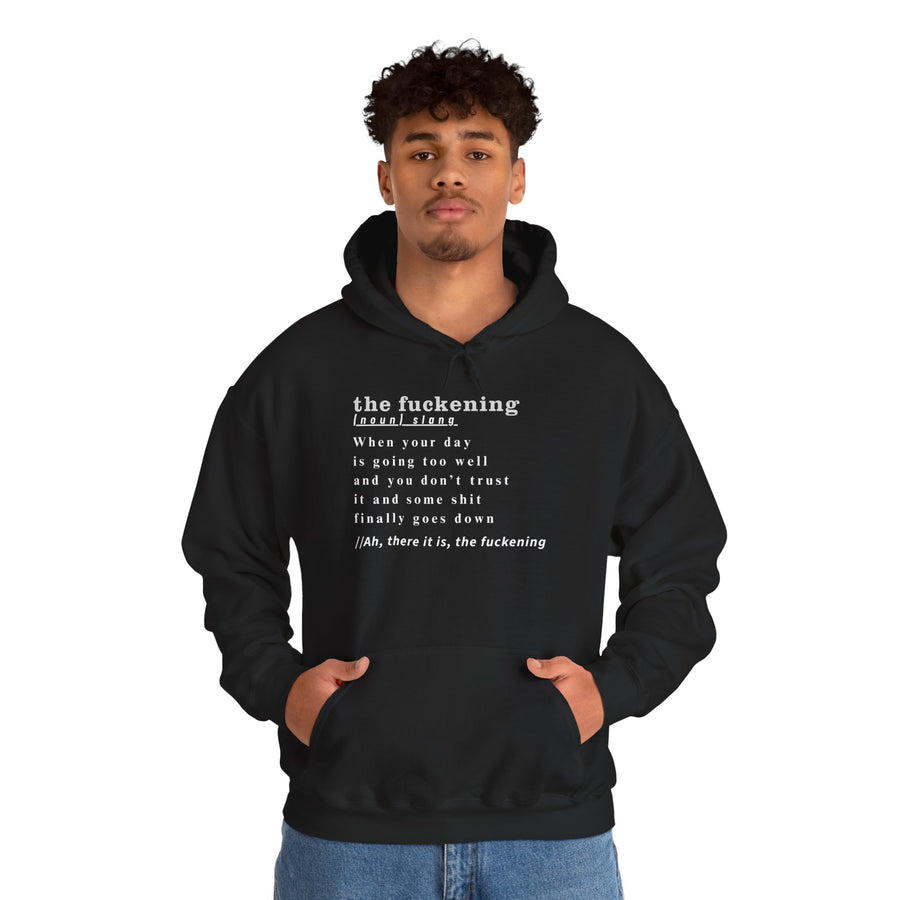 Graphic Hoodie — Minimalist 'the fuckening' Definition Hooded Sweatshirt