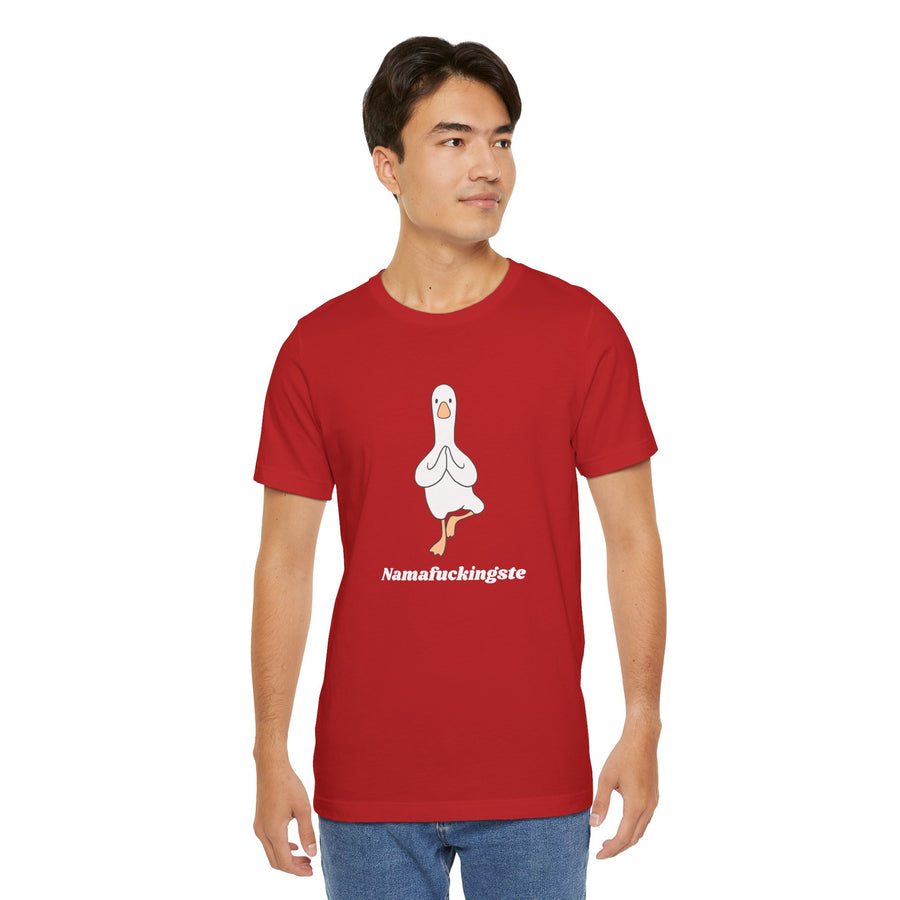 Goose Yoga Tee — "Namafuckingste" Funny Meditation T-Shirt