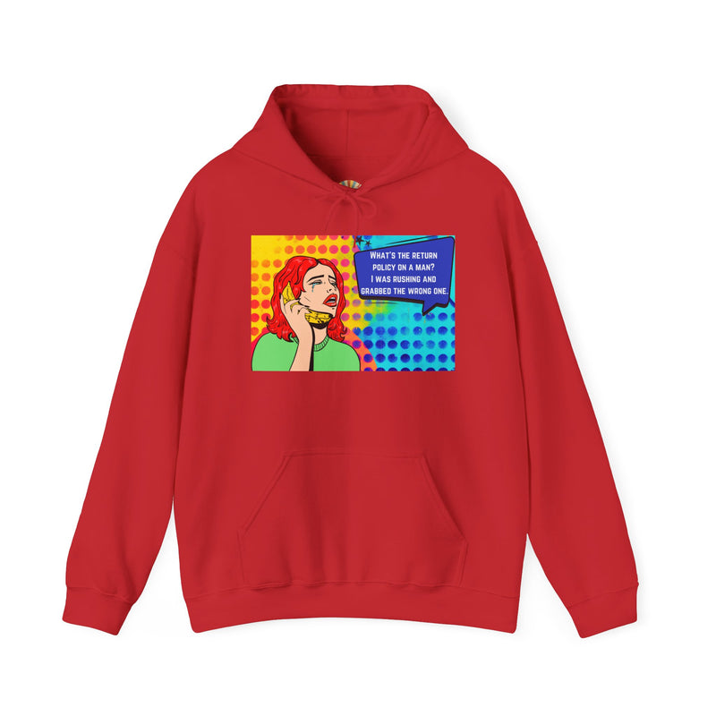 Retro Pop Art Hoodie "What's the Return Policy on a Man?..." Hooded Sweatshirt