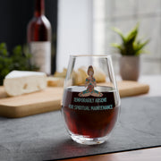 Stemless Wine Glass – Temporarily Absent for Spiritual Maintenance