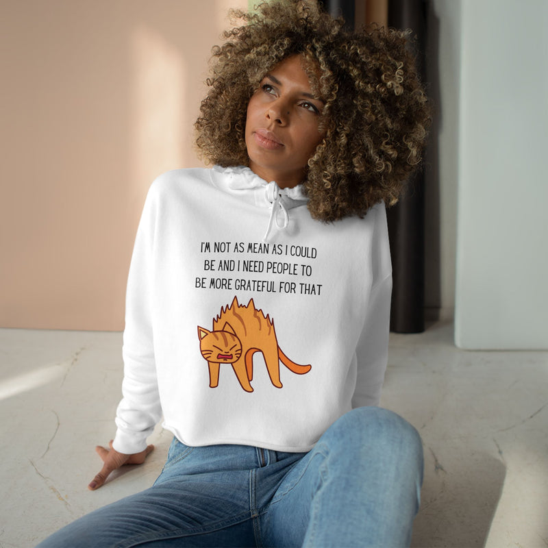 Cropped Hoodie – Sassy Cat “I’m Not As Mean As I Could Be” Graphic Hooded Sweatshirt