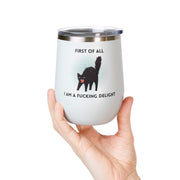 Fucking Delight Sassy Cat Wine Tumbler - Stainless Steel 12oz