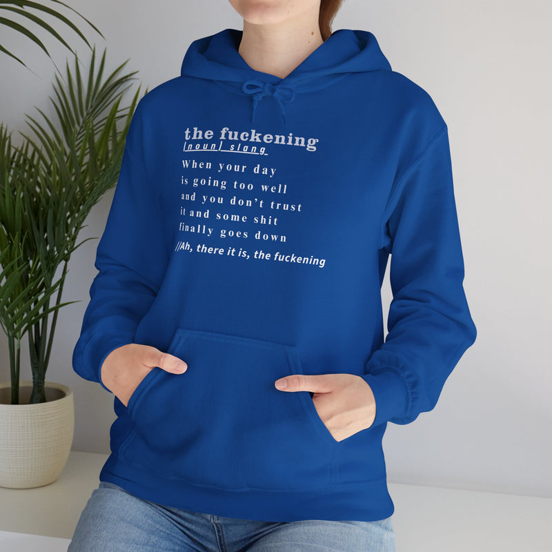 Graphic Hoodie — Minimalist 'the fuckening' Definition Hooded Sweatshirt
