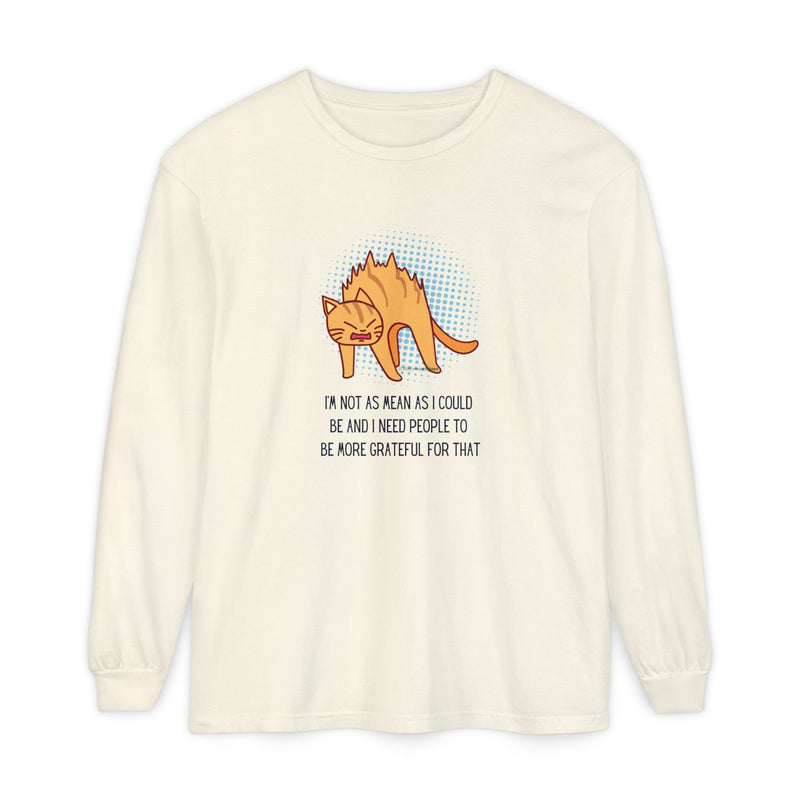 Sassy Cat Illustration Long Sleeve Tee — “I’m Not As Mean As I Could Be” Oversize T-Shirt