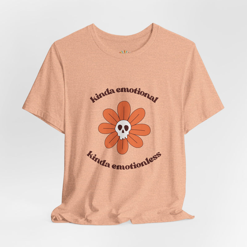 Graphic Tee - Kinda Emotionless Kinda Emotional Floral Skull Mental Health Awareness T-Shirt