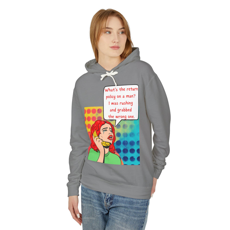 Return Policy On A Man - Unisex Lightweight Hooded Sweatshirt