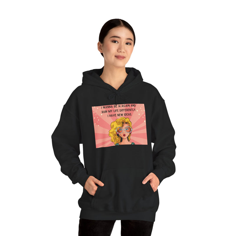 Retro Pop Art Hoodie — "I Wanna Be 14 Again..." Graphic Hooded Sweatshirt
