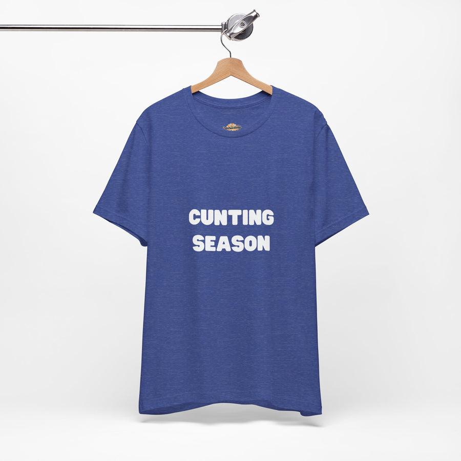 "Cunting Season" Tee — Bold Provocative Statement T-Shirt