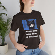 Sassy Cat Tee – “My Body Hurts and I’m Mad at the Government” Graphic T-Shirt