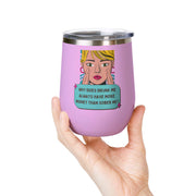 Drunk Me Pop Art Wine Tumbler - Stainless Steel 12oz