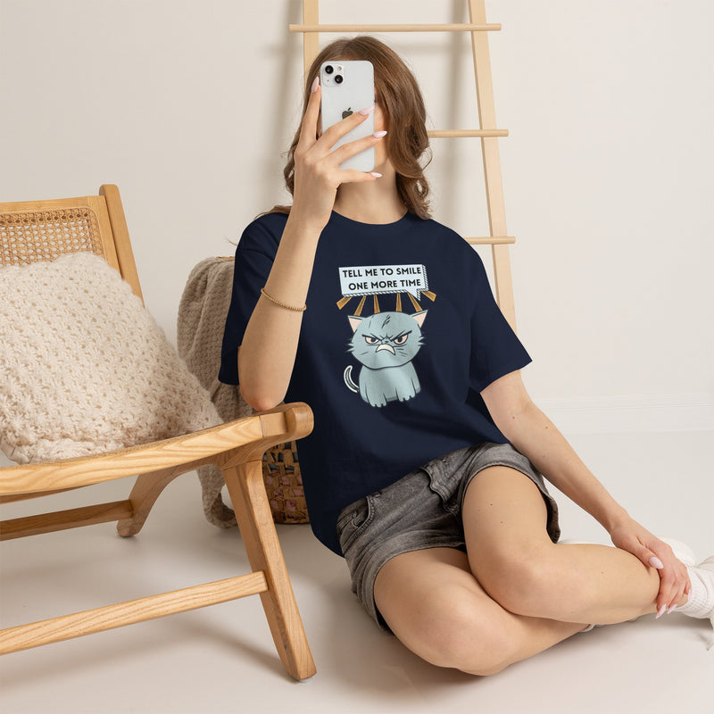 Graphic T-Shirt — Sassy Cat Tee "Tell Me To Smile One More Time"