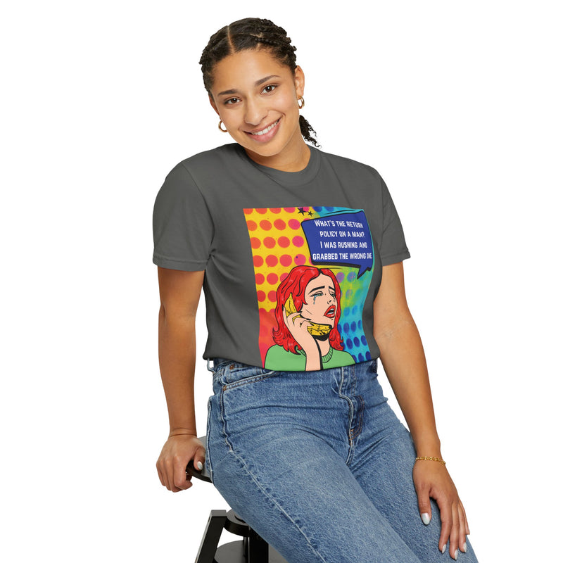Pop Art Phone Call T-Shirt — "What's the Return Policy on a Man?" Graphic Tee