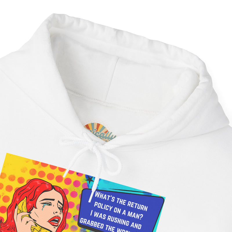 Retro Pop Art Hoodie "What's the Return Policy on a Man?..." Hooded Sweatshirt
