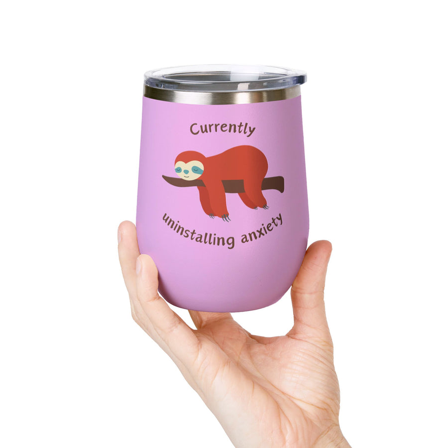 "Currently Uninstalling Anxiety" Sloth Wine Tumbler - Stainless Steel 12oz
