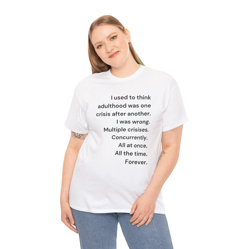 Minimalist Text Tee — 'Adulthood' Graphic T-Shirt