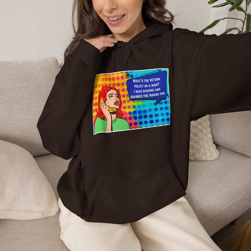 Retro Pop Art Hoodie "What's the Return Policy on a Man?..." Hooded Sweatshirt