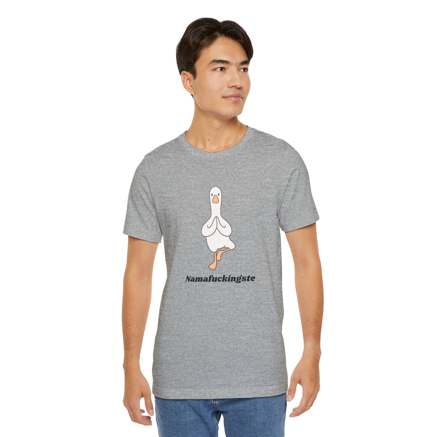 Goose Yoga Tee — "Namafuckingste" Funny Meditation T-Shirt