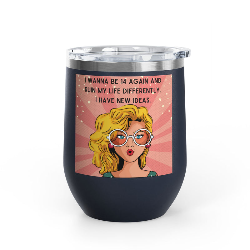 Retro Pop Art "14 Again" Insulated Stainless Steel 12oz Wine Tumbler