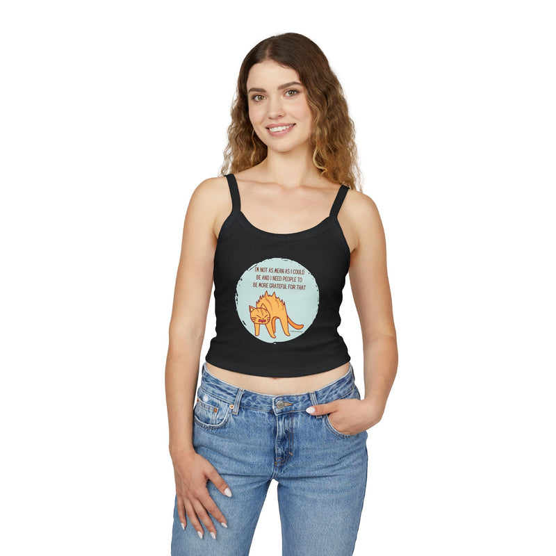 Spaghetti Tank Top — Sassy Cat "I'm Not as Mean as I Could Be" Graphic Crop Tank