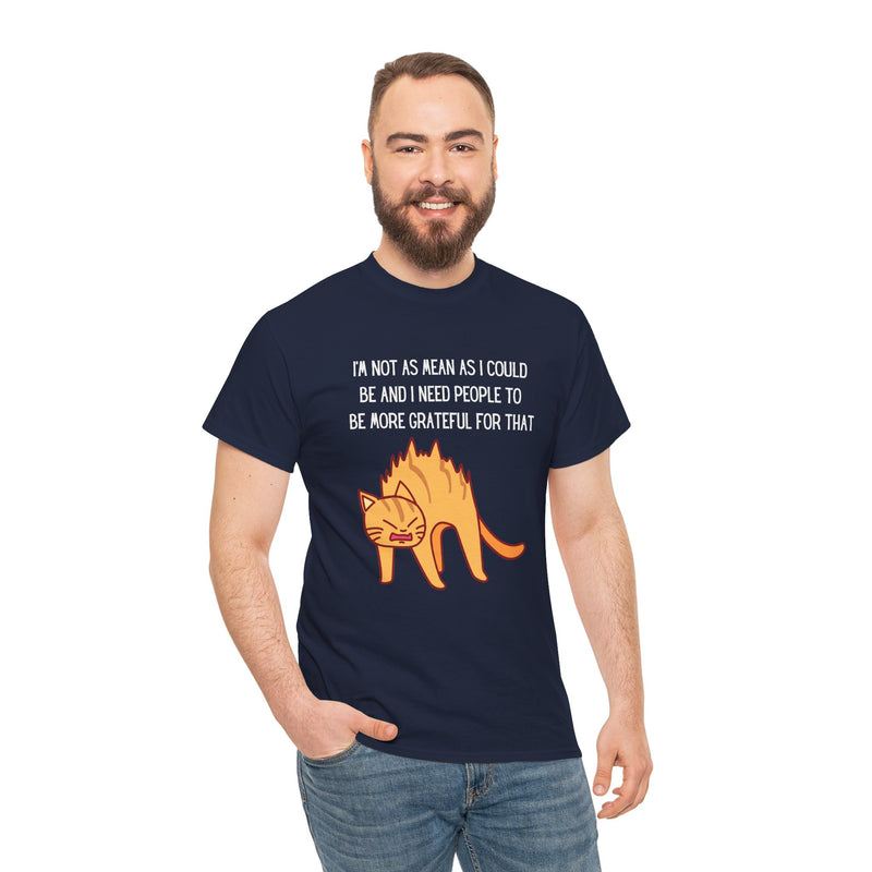 Sassy Cat Attitude T-Shirt — "I’m Not As Mean As I Could Be" Graphic Tee