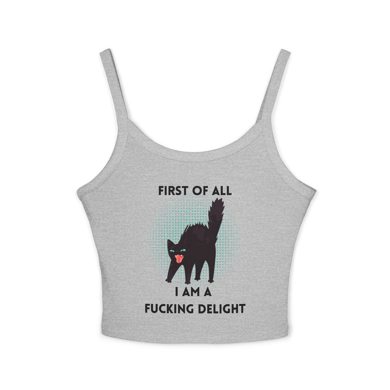 Sassy Cat Tank Top — "First Of All I Am A Fucking Delight" Black Cat Graphic Crop Tank