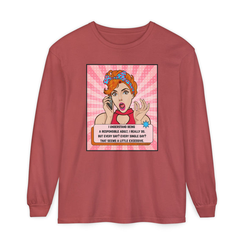 Retro Pop Art Long Sleeve Tee — “I Considered Being A Responsible Adult…” Oversize T-Shirt